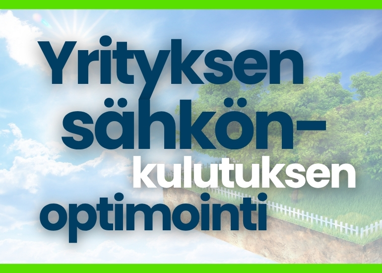 Yrityksen sähkönkulutuksen optimointi
